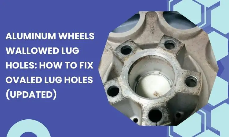 aluminum-wheels-wallowed-lug-holes-how-to-fix-ovaled-lug-holes